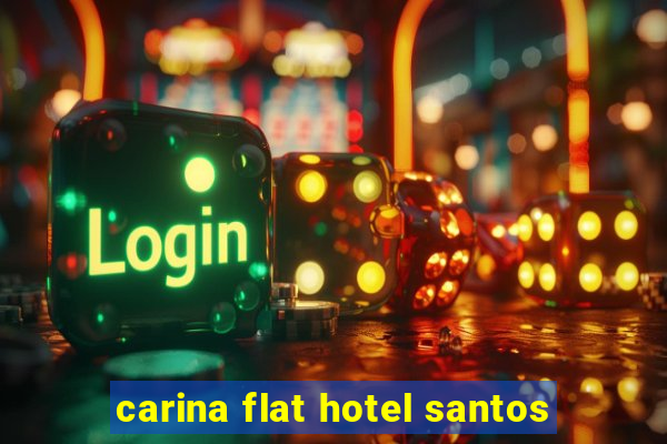 carina flat hotel santos